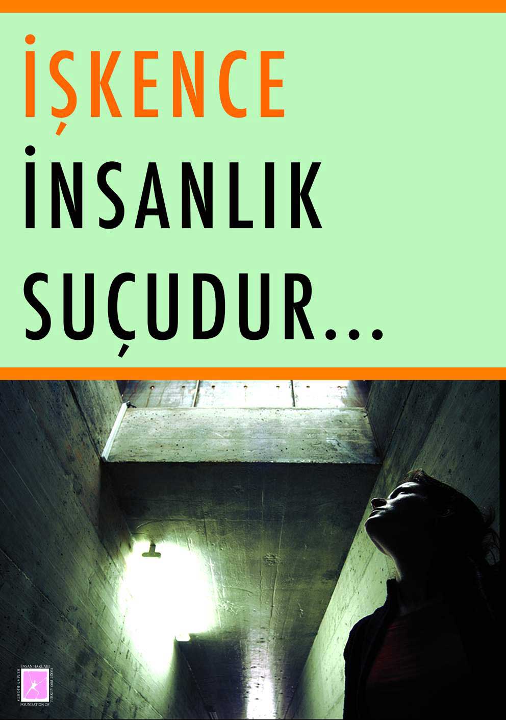 [Iskence_Insanlik_Sucudur_2.jpg]