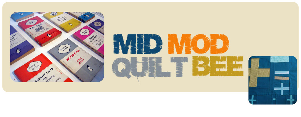 Mid Mod Quilt Bee