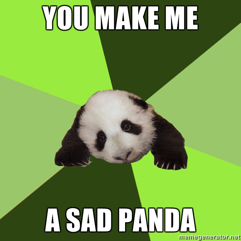 you-make-me-a-sad-panda.jpg