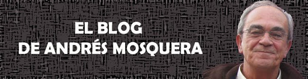 El Blog de Andrés Mosquera