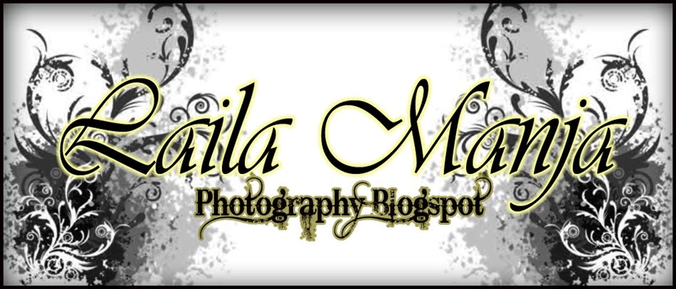 Laila Manja Photography Blogspot