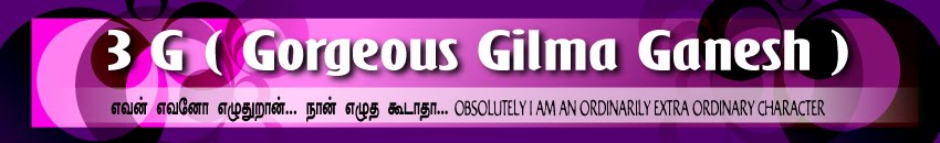3 G ( Gorgeous Gilma Ganesh )