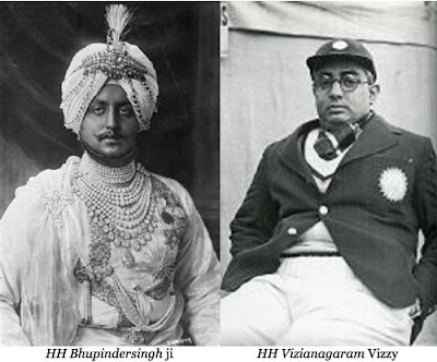 HH Maharajadhiraja Maharaja of Patiala Bhupinder Singh ji ( Public Domain Image ) and HH Maharajkumar of Vizianagaram Sir Gajapatiraju Vijaya Ananda 'Vizzy' from Cricinfo