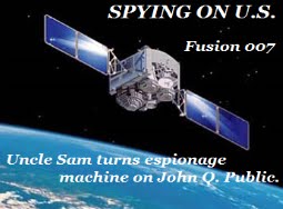 Shocking Menace of Satellite Surveillance