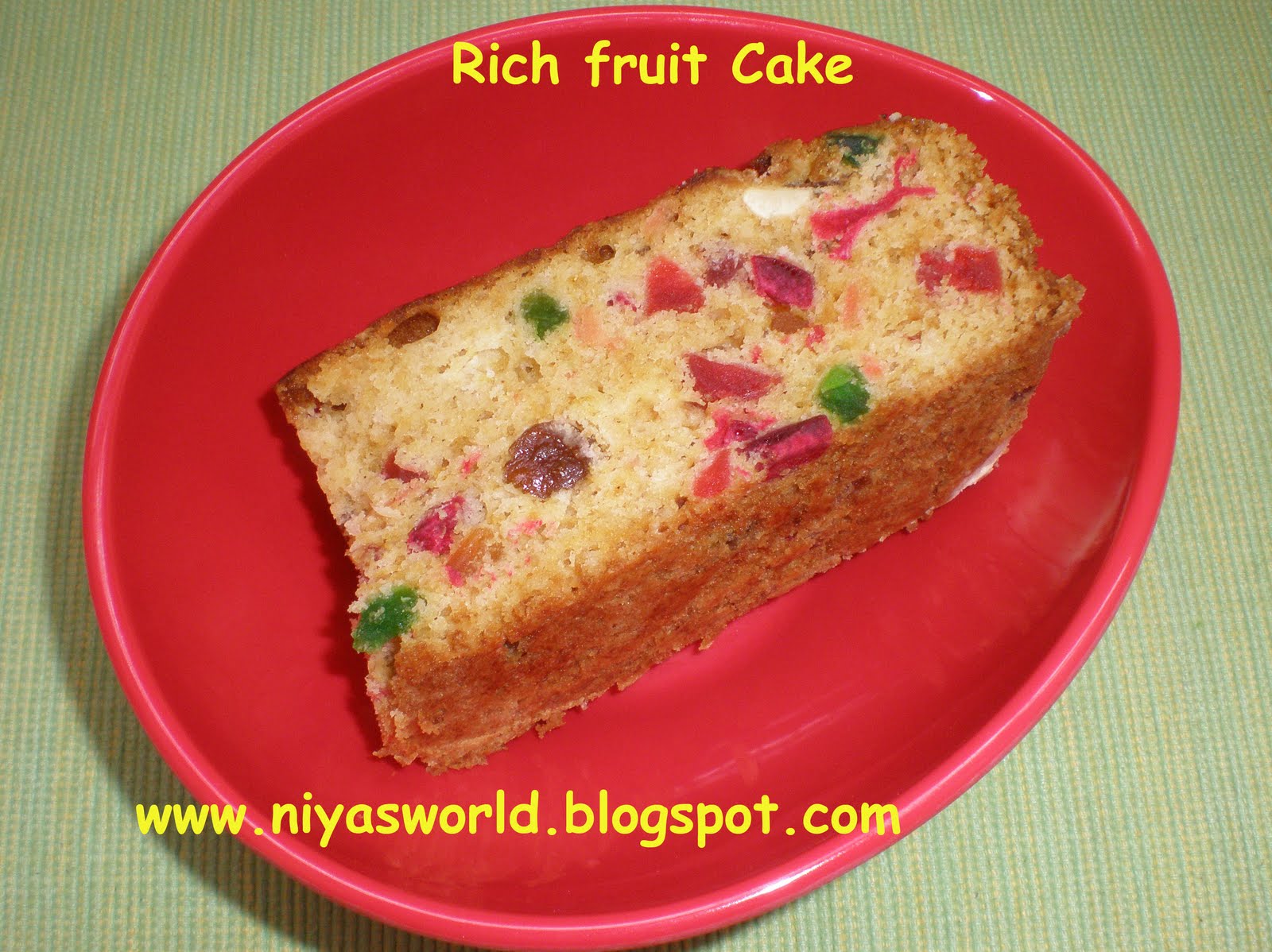 Niya's World: Homemade Rich Fruit Cake