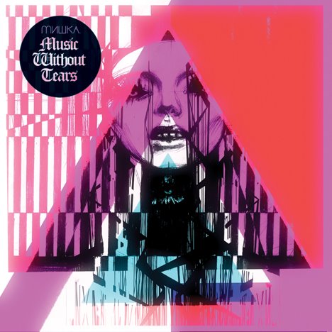 [mishka+musicwithouttearsfront.jpg]