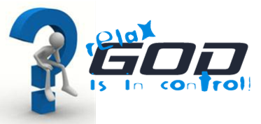 Relax God is in control!