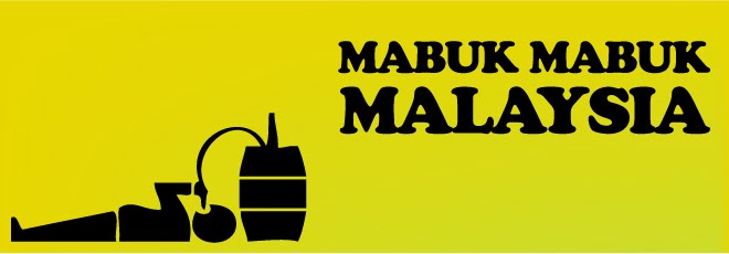 Mabuk Mabuk Malaysia