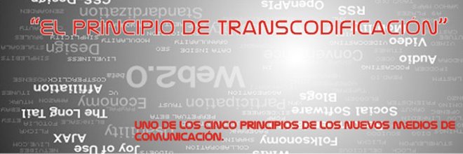 "El principio de  transcodificacion"