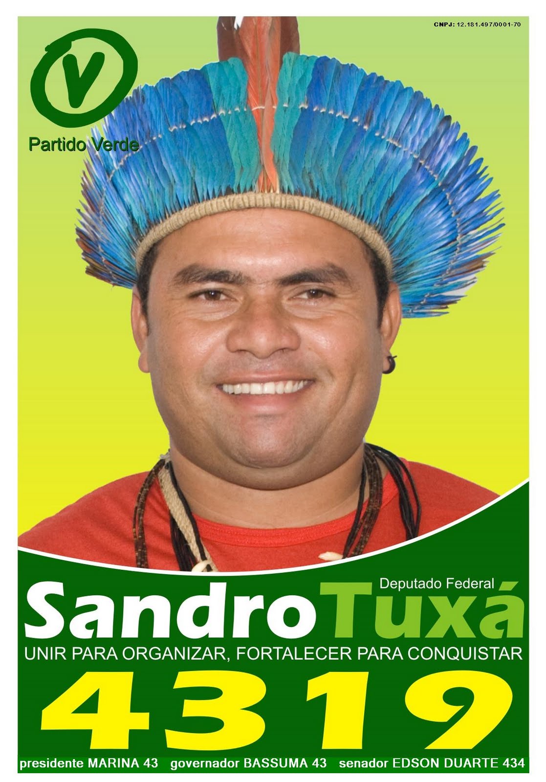 Sandro Tuxá 4319 SANDRO TUXÁ 1º CANDIDATO INDÍGENA A DEPUTADO