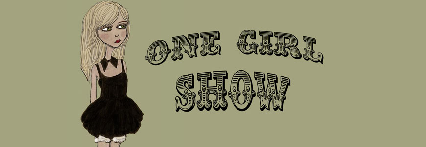 One Girl Show