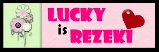 :: Lucky Is Rezeki Giveaway ::