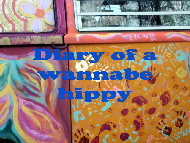 diary of a wannabe hippy