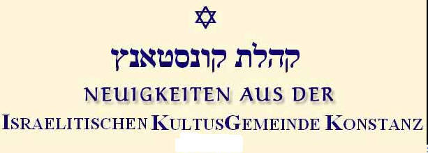 Neuigkeiten aus der Israelitischen Kultusgemeinde Konstanz