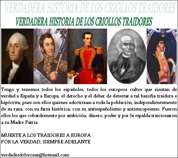 VERDADERA HISTORIA DE LOS CRIOLLOS TRAIDORES