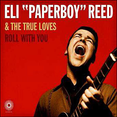 [Elie+Paperboy+Reed+-+Roll+With+You.jpg]