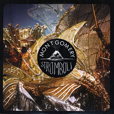 [Montgomery+-+Stromboli.jpg]