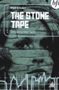 THE STONE TAPE