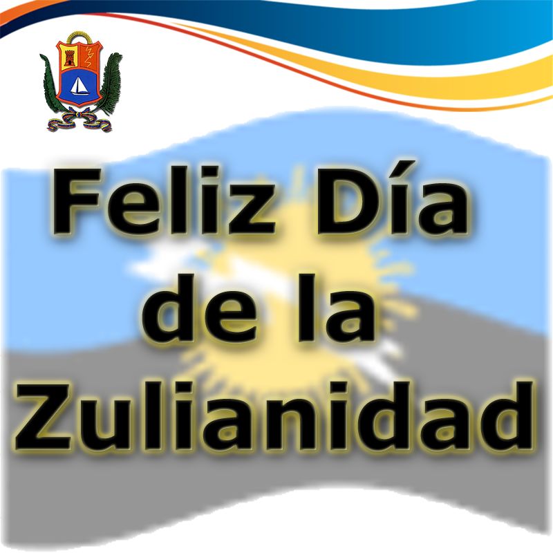 Mi Zona Zuliana Día de la Zulianidad