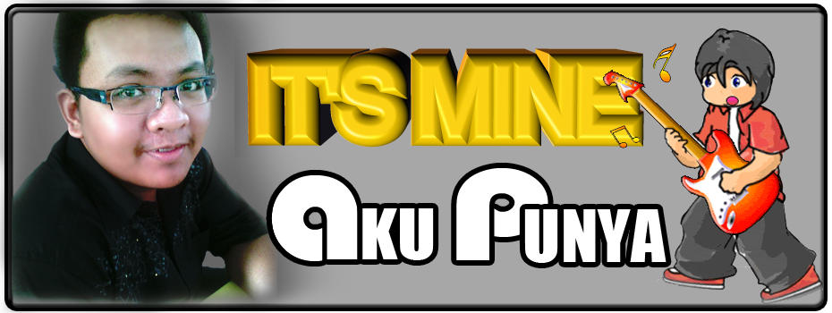 It`s Mine | Punya Aku