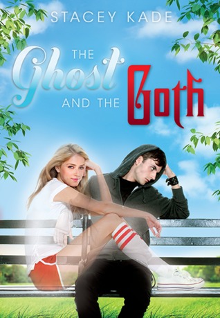 The Ghost & The Goth by Stacey Kade