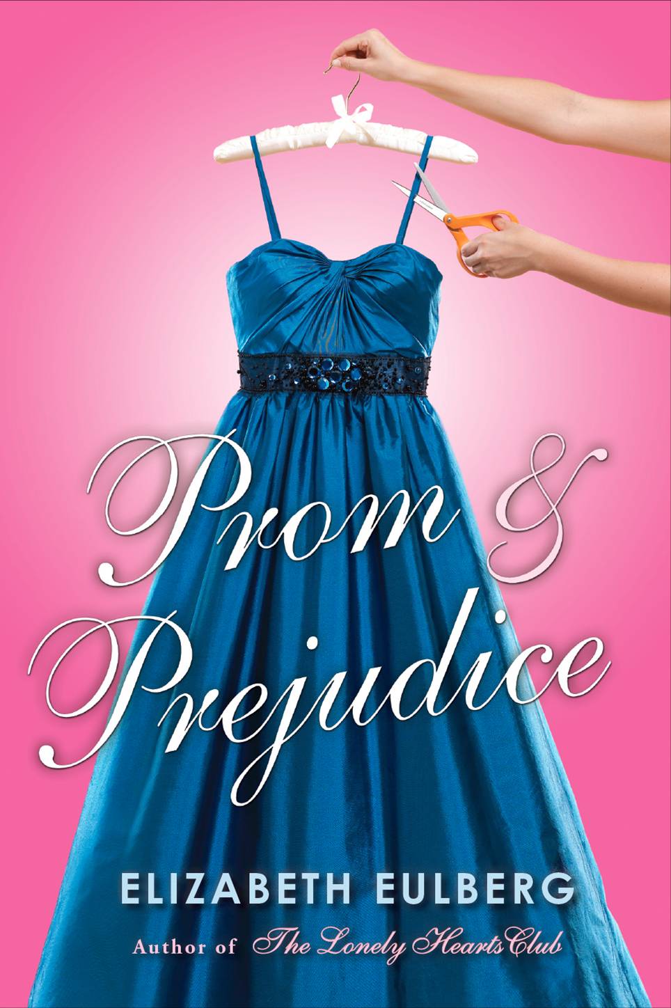 Prom & Prejudice by Elizabeth Eulberg