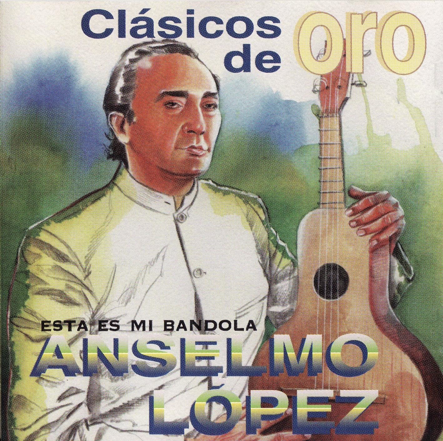 [Anselmo+Lopez+-+Clasicos+de+Oro.jpg]