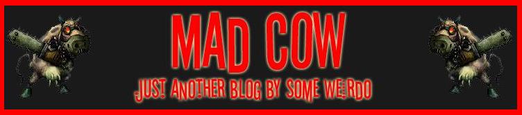 Mad Cow