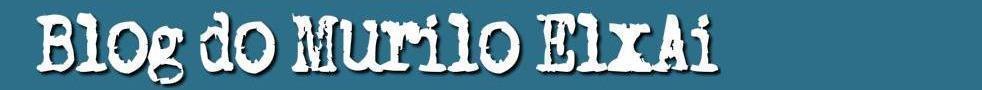 Blog do Murilo Elxai