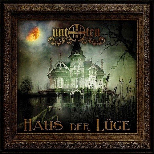 LAI LAI HEI ~ Metal Downloads: Untoten - Haus Der Luege [Ltd Ed] [2010]