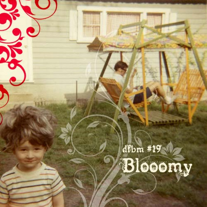 Mixtape #19 - Blooomy