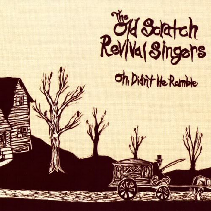 Old Scratch Revival Singers - 2005 - Oh Didn't He Ramble