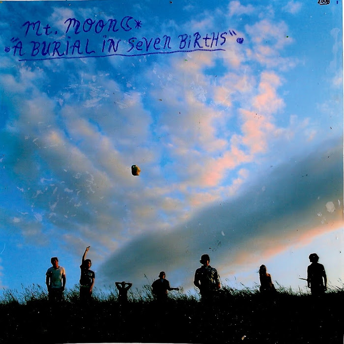 Mt. Moon - 2008 - A Burial In Seven Births