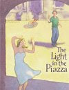 THE LIGHT IN THE PIAZZA — Broadway debut!!