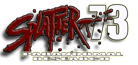 Splatter73 Paranormal Research