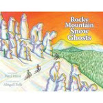 "Rocky Mountain Snow Ghosts"