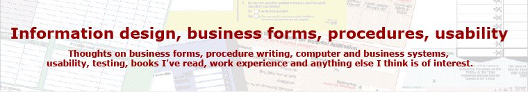 Information design, business forms, procedures, usability