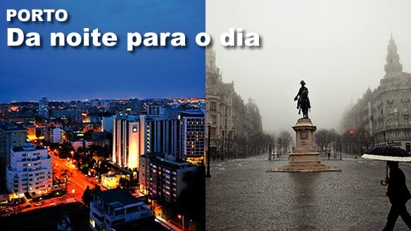 [porto+noite+dia.jpg]