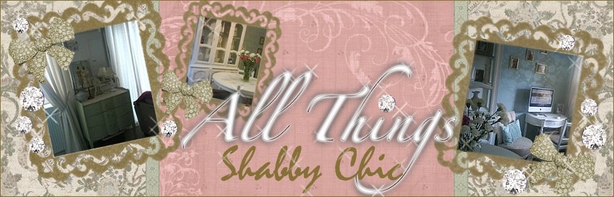 All Things Shabby Chic