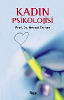 Kadın Psikolojisi /Prof. Dr. Nevzat Tarhan/ Nesil Yayınları