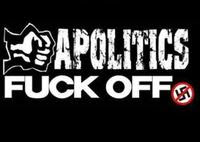 Apolitics Fuck Off!