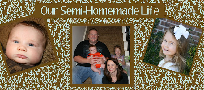 Our Semi-Homemade Life