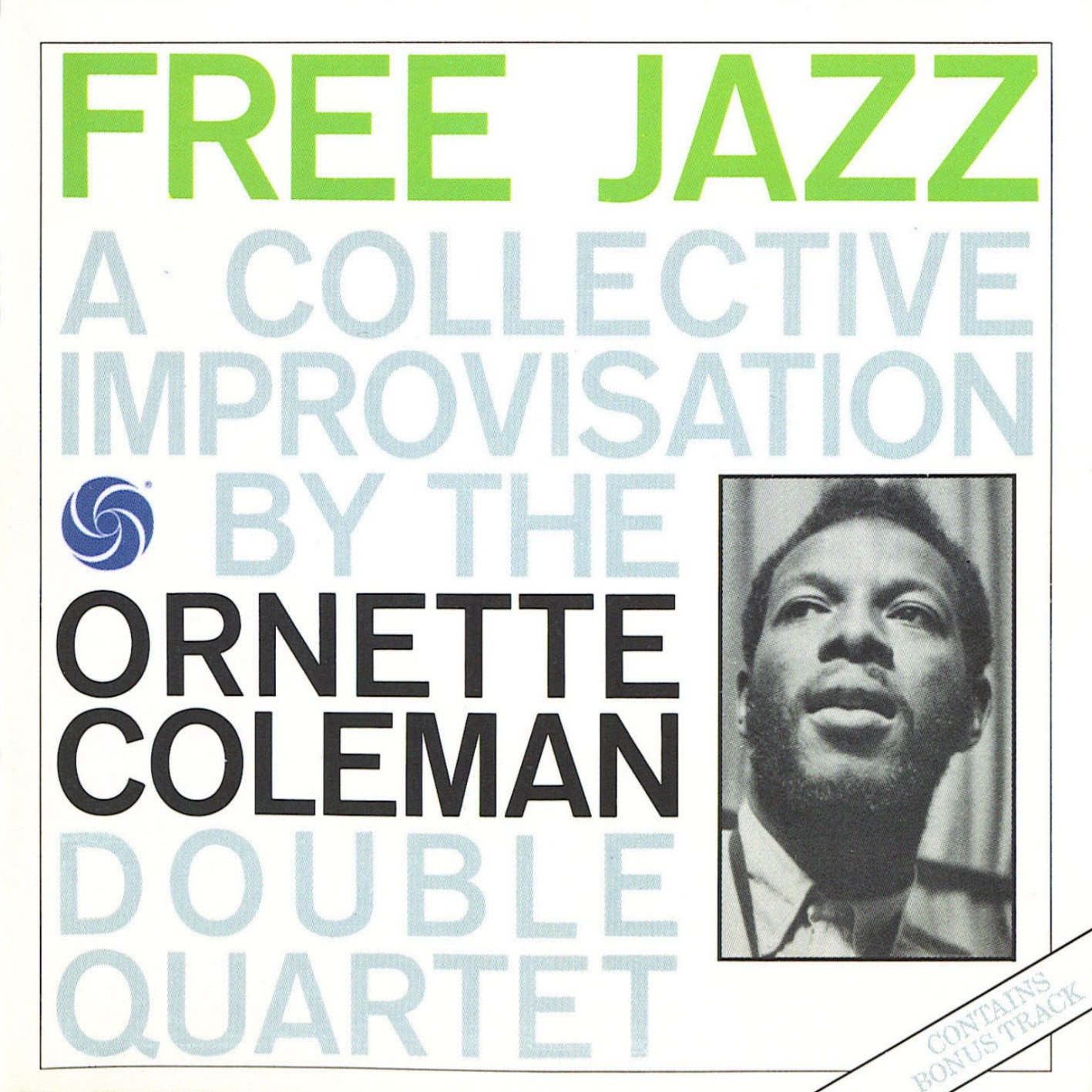 Ornette Coleman Free Jazz A Collective Improvisation