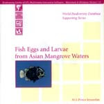 Fish Eggs and Larvae from Asian Mangrove Waters