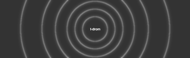 T-drom