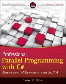 Professional Parallel Programming with C# : Master Parallel Extensions ...