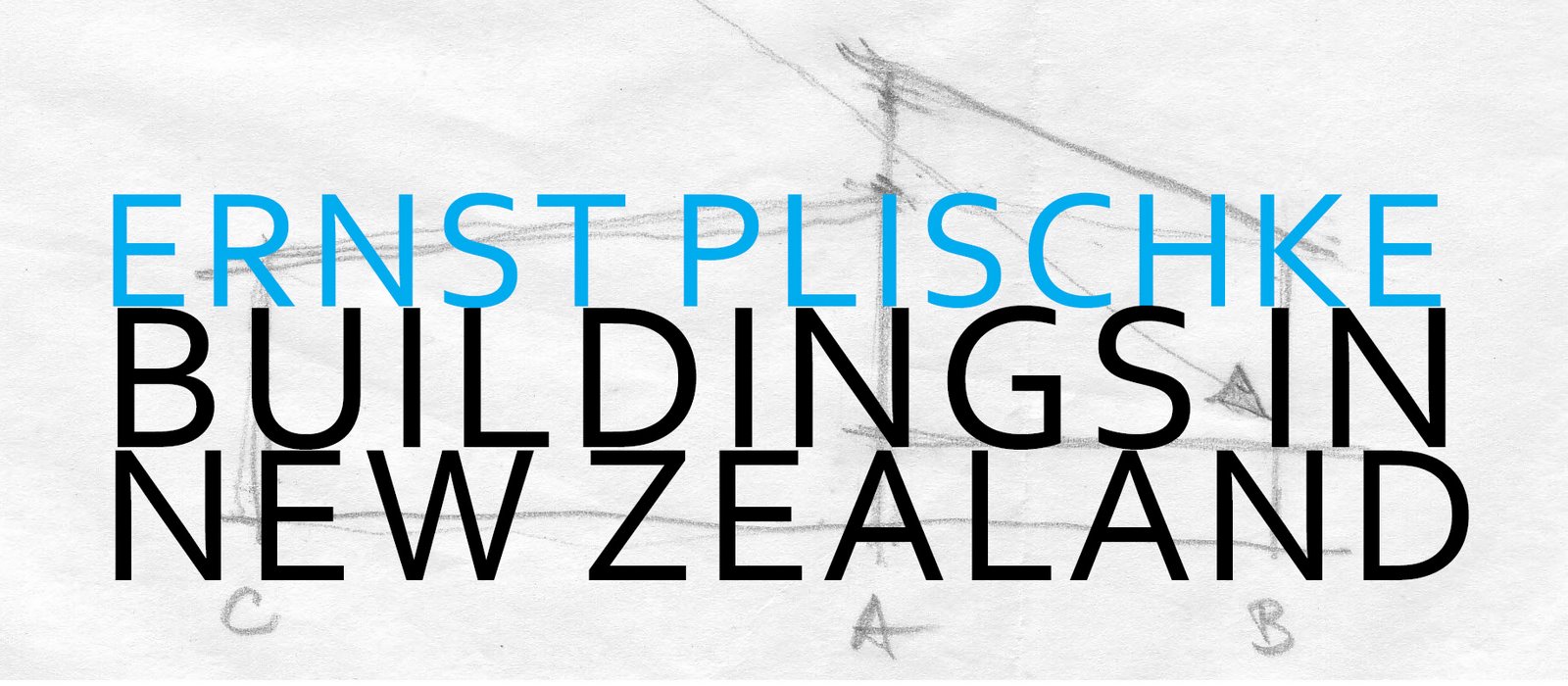 Ernst Plischke Buildings in New Zealand