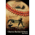Chavez Ravine Echoes