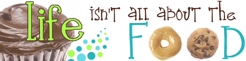 Life isn't all about the food.