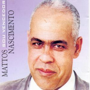 Mattos Nascimento - Sou Vencedor (1998)